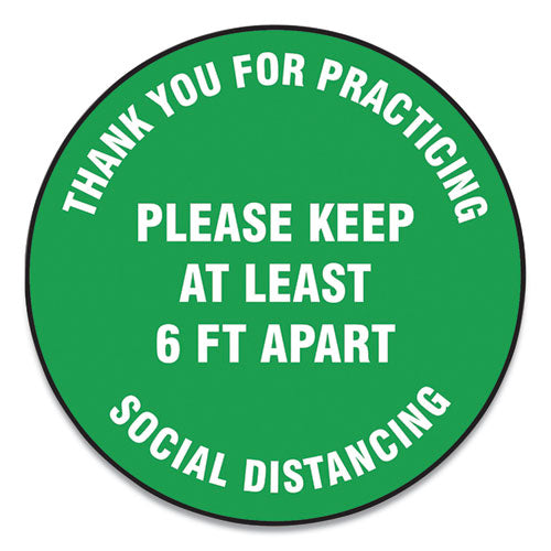 Slip-Gard Floor Signs, 17" Circle, "Thank You For Practicing Social Distancing Please Keep At Least 6 ft Apart", Green, 25/PK