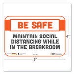 BeSafe Messaging Repositionable Wall/Door Signs, 9 x 6, Maintain Social Distancing While In The Breakroom, White, 3/Pack