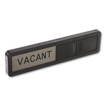 Vacant/In Use Sign, In-Use; Vacant, 2.5 x 10.5, Black/Silver